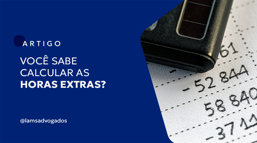 Você sabe calcular as horas extras?